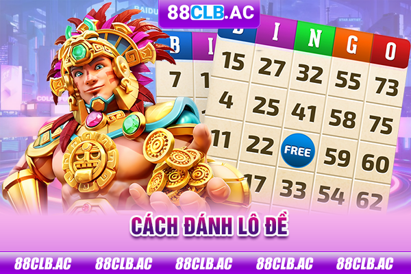 cách đánh lô đề